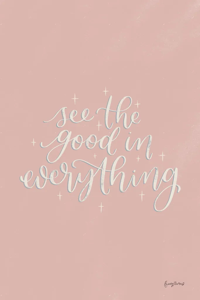 Mod Glam See the Good I Pink by Becky Thorns. SKU 68709h. Archival Giclee Fine art print for wall decor.