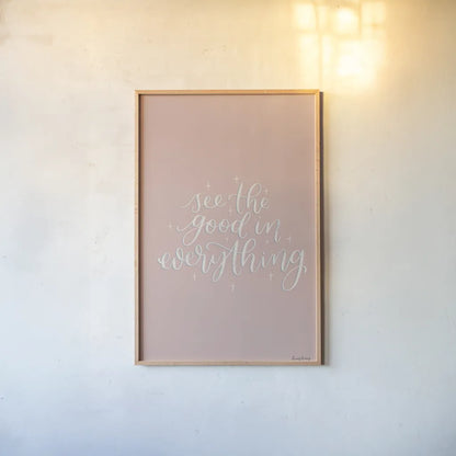 Mod Glam See the Good I Pink by Becky Thorns. shown as a paper print in a natural frame. Available as a archival giclee rolled canvas, fine art paper, or poster print. SKU 68709h.