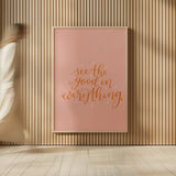 Mod Glam See the Good II by Becky Thorns. shown as over sized large wall art. Available as an archival giclee rolled canvas, fine art paper, or poster print. SKU 66717h.