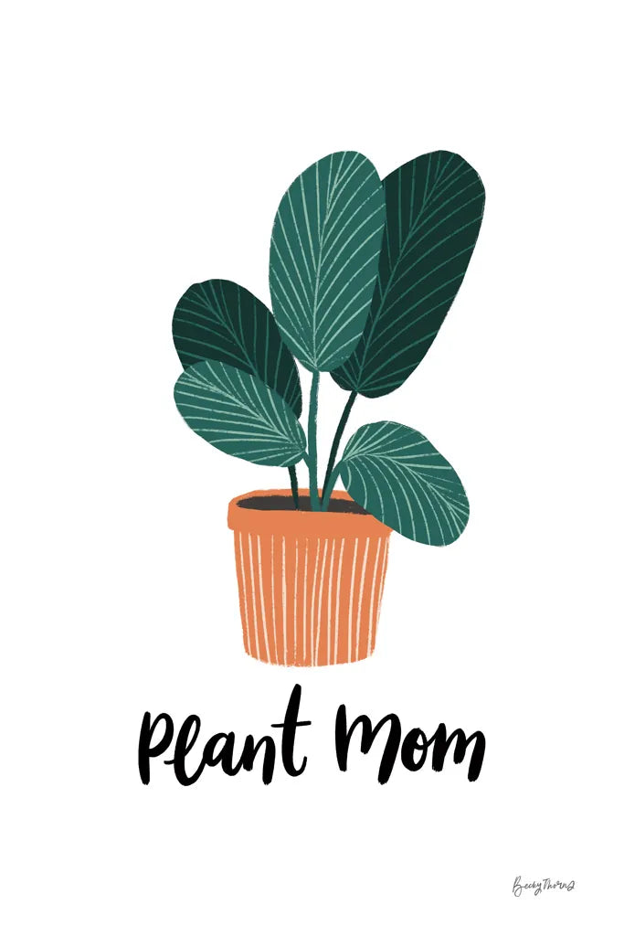Plant Mom by Becky Thorns. SKU 65070h. Archival Giclee Fine art print for wall decor.