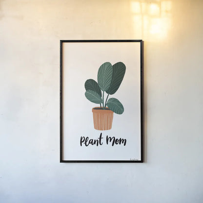 Plant Mom by Becky Thorns. shown as a paper print in a black flame. Available as a archival giclee rolled canvas, fine art paper, or poster print. SKU 65070h.