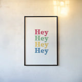 Rainbow Hey by Becky Thorns. shown as a paper print in a black flame. Available as a archival giclee rolled canvas, fine art paper, or poster print. SKU 65198h.