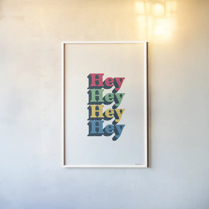 Rainbow Hey Bold by Becky Thorns. shown as a paper print in a white frame. Available as a archival giclee rolled canvas, fine art paper, or poster print. SKU 65210h.
