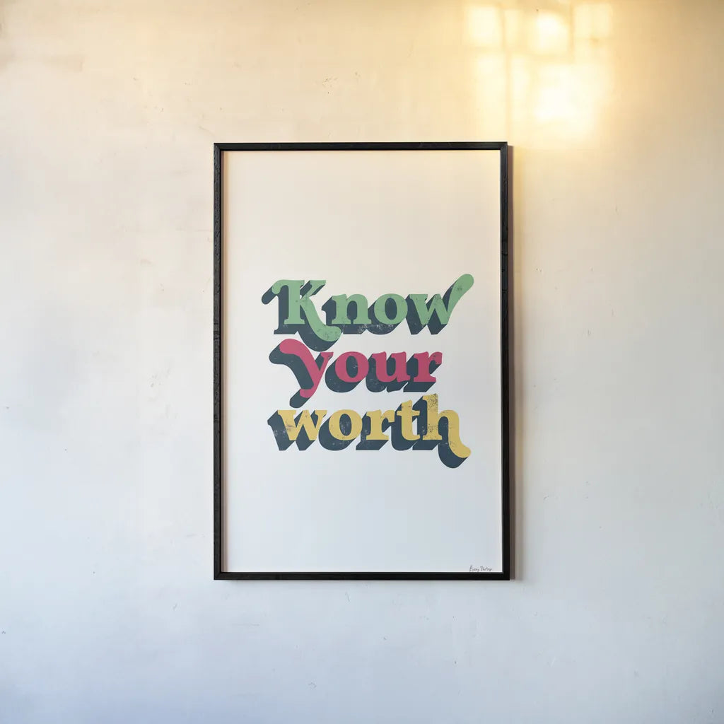 Rainbow Know Your Worth Bold by Becky Thorns. shown as a paper print in a black flame. Available as a archival giclee rolled canvas, fine art paper, or poster print. SKU 65217h.