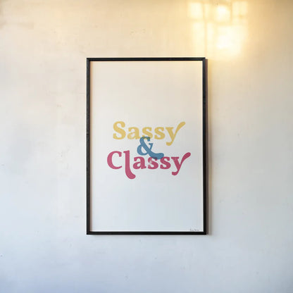 Rainbow Sassy and Classy by Becky Thorns. shown as a paper print in a black flame. Available as a archival giclee rolled canvas, fine art paper, or poster print. SKU 65203h.