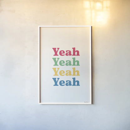 Rainbow Yeah by Becky Thorns. shown as a paper print in a white frame. Available as a archival giclee rolled canvas, fine art paper, or poster print. SKU 65200h.