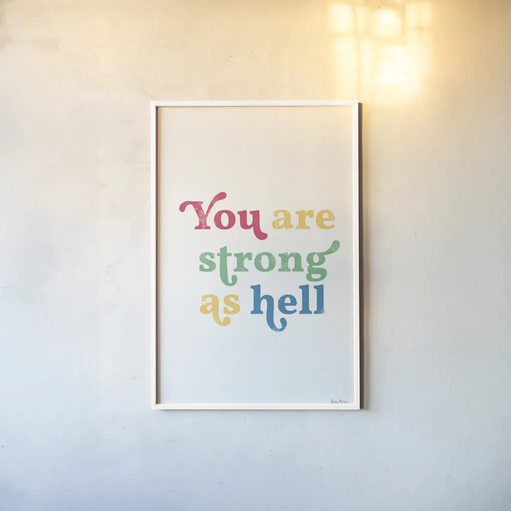 Rainbow You Are Strong by Becky Thorns. shown as a paper print in a white frame. Available as a archival giclee rolled canvas, fine art paper, or poster print. SKU 65206h.