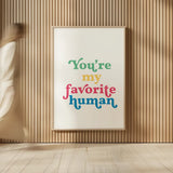 Rainbow Youre My Favorite by Becky Thorns. shown as over sized large wall art. Available as an archival giclee rolled canvas, fine art paper, or poster print. SKU 65209h.