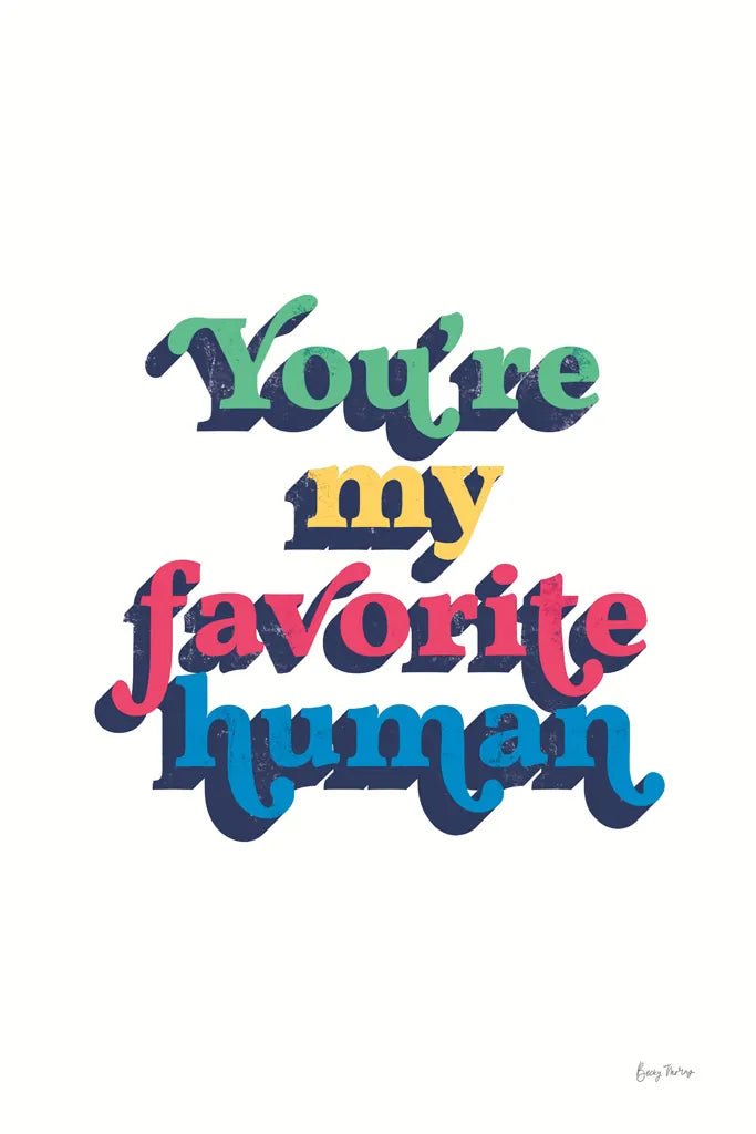 Rainbow Youre My Favorite Bold by Becky Thorns. SKU 65221h. Archival Giclee Fine art print for wall decor.