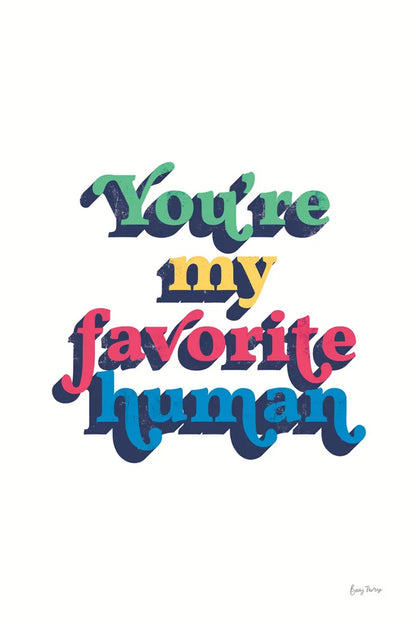 Rainbow Youre My Favorite Bold by Becky Thorns. SKU 65221h. Archival Giclee Fine art print for wall decor.