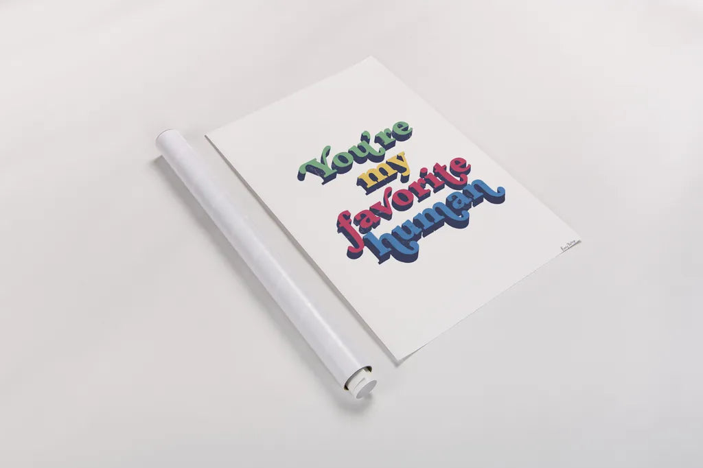 Rainbow Youre My Favorite Bold by Becky Thorns. shown as a rolled paper print. Available as archival giclee rolled canvas, fine art paper, or poster print. SKU 65221h.