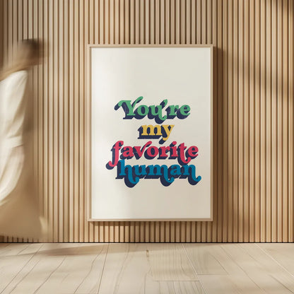 Rainbow Youre My Favorite Bold by Becky Thorns. shown as over sized large wall art. Available as an archival giclee rolled canvas, fine art paper, or poster print. SKU 65221h.