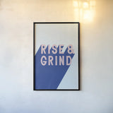 Rise and Grind by Becky Thorns. shown as a paper print in a black flame. Available as a archival giclee rolled canvas, fine art paper, or poster print. SKU 56777h.