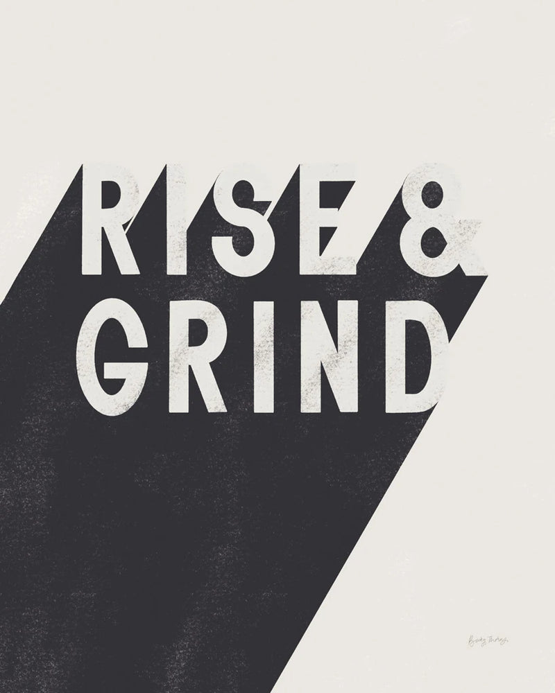 Rise and Grind BW Crop by Becky Thorns