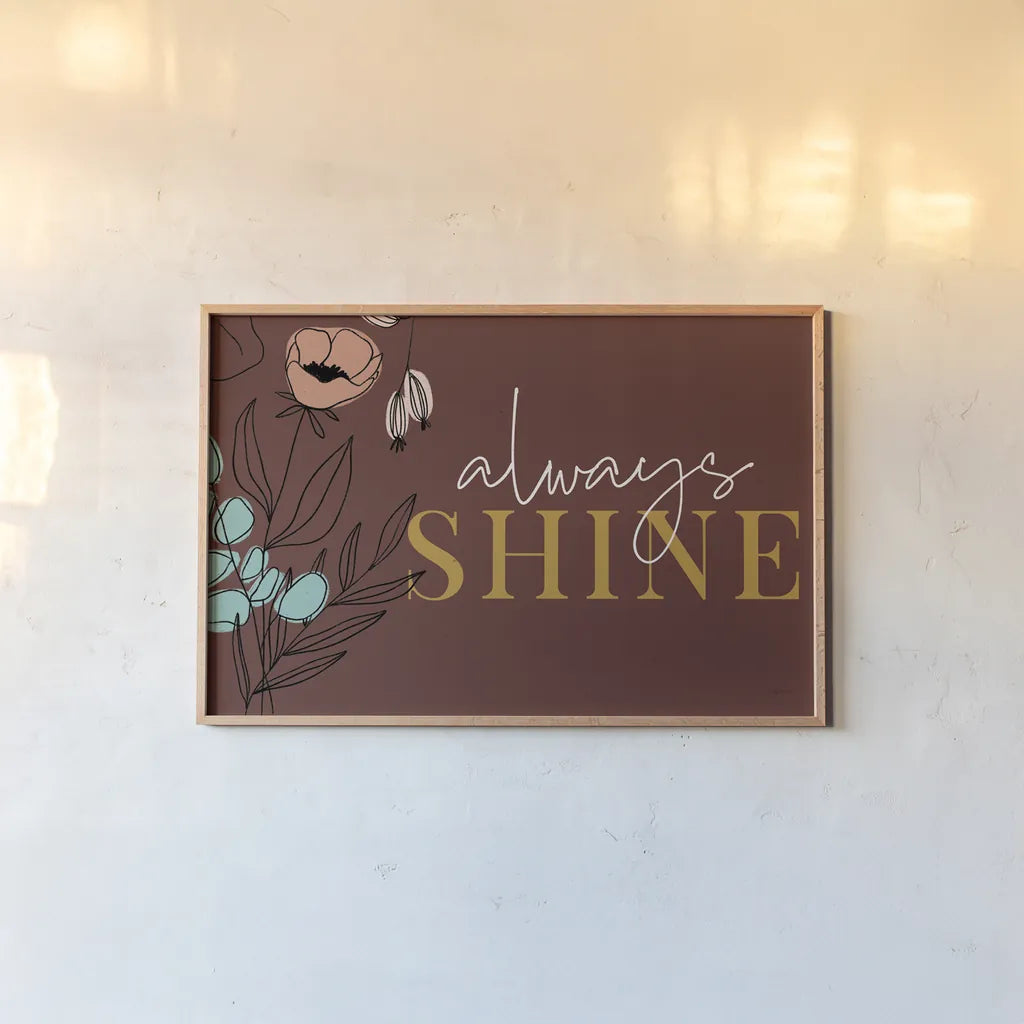 Rooted IV Always Shine by Becky Thorns. shown as a paper print in a natural frame. Available as a archival giclee rolled canvas, fine art paper, or poster print. SKU 67029i.