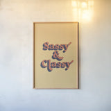 Sassy and Classy by Becky Thorns. shown as a paper print in a natural frame. Available as a archival giclee rolled canvas, fine art paper, or poster print. SKU 65167h.