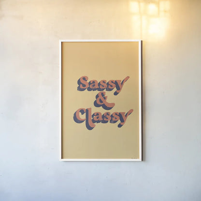 Sassy and Classy by Becky Thorns. shown as a paper print in a white frame. Available as a archival giclee rolled canvas, fine art paper, or poster print. SKU 65167h.