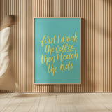 Teachers IV Aqua by Becky Thorns. shown as over sized large wall art. Available as an archival giclee rolled canvas, fine art paper, or poster print. SKU 59207h.