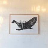 Whale of a Time BW by Becky Thorns. shown as a paper print in a natural frame. Available as a archival giclee rolled canvas, fine art paper, or poster print. SKU 61411i.