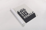 Work Hard Stay Humble BW by Becky Thorns. shown as a rolled paper print. Available as archival giclee rolled canvas, fine art paper, or poster print. SKU 59634h.