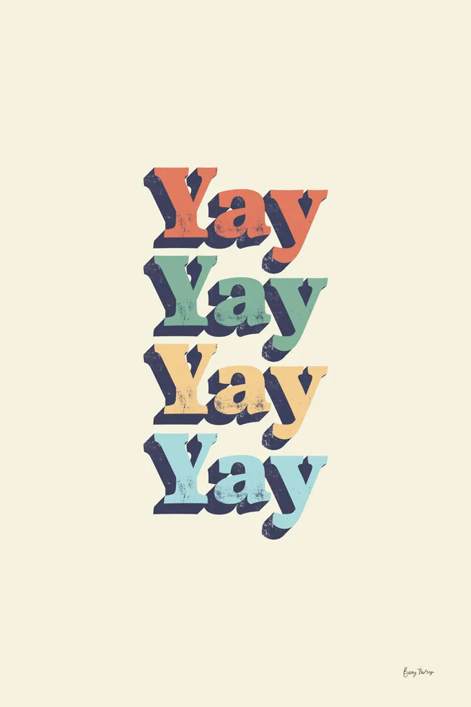 Yay by Becky Thorns. SKU 65163h. Archival Giclee Fine art print for wall decor.