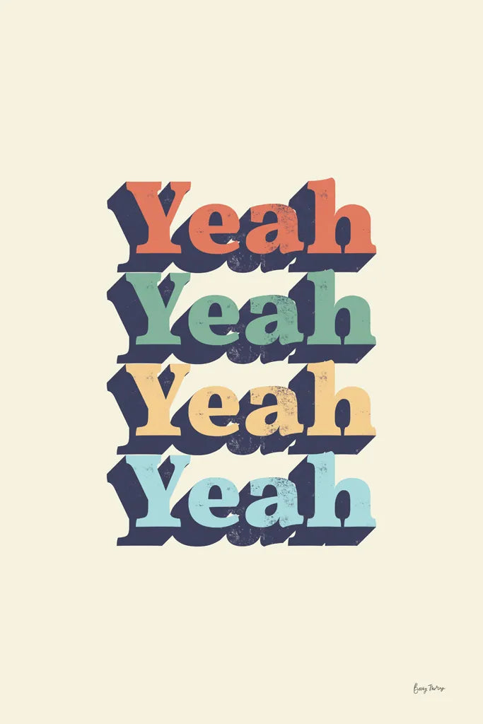 Yeah by Becky Thorns. SKU 65164h. Archival Giclee Fine art print for wall decor.