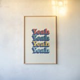 Yeah Modern Retro by Becky Thorns. shown as a paper print in a natural frame. Available as a archival giclee rolled canvas, fine art paper, or poster print. SKU 66921h.