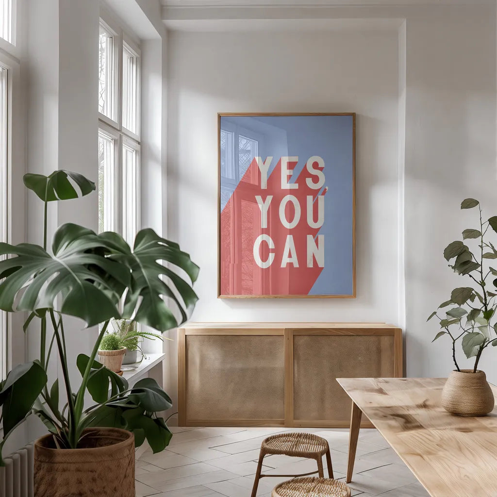 Yes You Can by Becky Thorns. shown as a print in a natural wood frame in a dining room. Available as a archival giclee rolled canvas, fine art paper, or poster print. SKU 56779h.