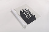 Yes You Can BW by Becky Thorns. shown as a rolled paper print. Available as archival giclee rolled canvas, fine art paper, or poster print. SKU 59635h.
