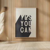 Yes You Can BW by Becky Thorns. shown as over sized large wall art. Available as an archival giclee rolled canvas, fine art paper, or poster print. SKU 59635h.
