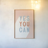 Yes You Can Pastel by Becky Thorns. shown as a paper print in a natural frame. Available as a archival giclee rolled canvas, fine art paper, or poster print. SKU 78718h.