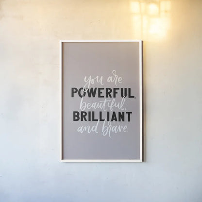 You Are Powerful by Becky Thorns. shown as a paper print in a white frame. Available as a archival giclee rolled canvas, fine art paper, or poster print. SKU 61715h.