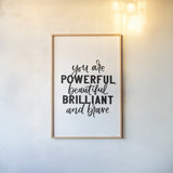 You Are Powerful BW by Becky Thorns. shown as a paper print in a natural frame. Available as a archival giclee rolled canvas, fine art paper, or poster print. SKU 64206h.