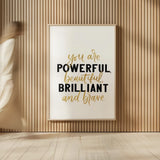 You Are Powerful Gold by Becky Thorns. shown as over sized large wall art. Available as an archival giclee rolled canvas, fine art paper, or poster print. SKU 68879h.