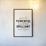 You Are Powerful Gold by Becky Thorns. shown as a paper print in a black flame. Available as a archival giclee rolled canvas, fine art paper, or poster print. SKU 68879h.