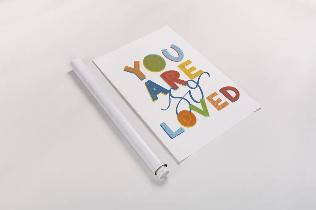 You Are So Loved by Becky Thorns. shown as a rolled paper print. Available as archival giclee rolled canvas, fine art paper, or poster print. SKU 59585h.