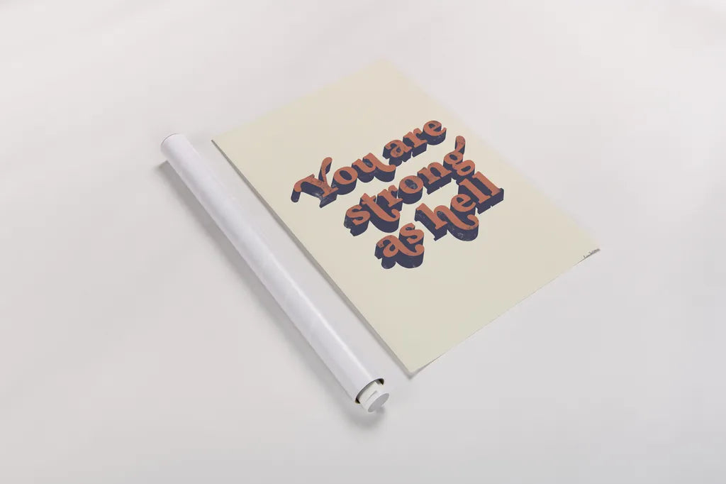 You Are Strong by Becky Thorns. shown as a rolled paper print. Available as archival giclee rolled canvas, fine art paper, or poster print. SKU 65170h.