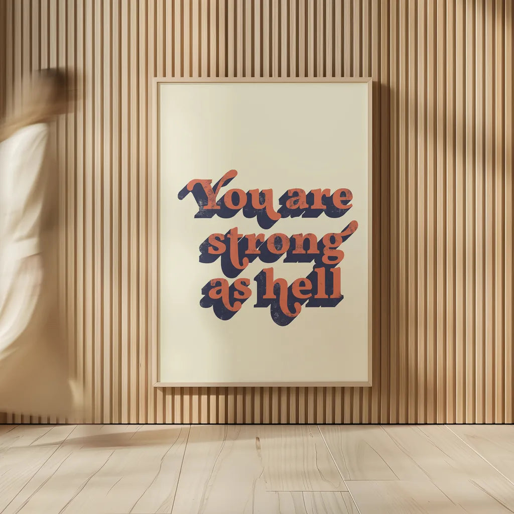 You Are Strong by Becky Thorns. shown as over sized large wall art. Available as an archival giclee rolled canvas, fine art paper, or poster print. SKU 65170h.