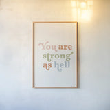 You Are Strong Pastel by Becky Thorns. shown as a paper print in a natural frame. Available as a archival giclee rolled canvas, fine art paper, or poster print. SKU 67069h.