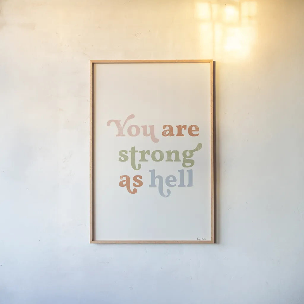 You Are Strong Pastel by Becky Thorns. shown as a paper print in a natural frame. Available as a archival giclee rolled canvas, fine art paper, or poster print. SKU 67069h.