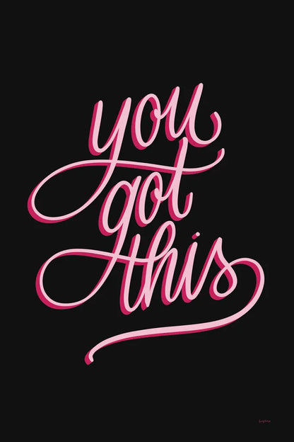 You Got This Black and Pink by Becky Thorns. SKU 58415h. Archival Giclee Fine art print for wall decor.