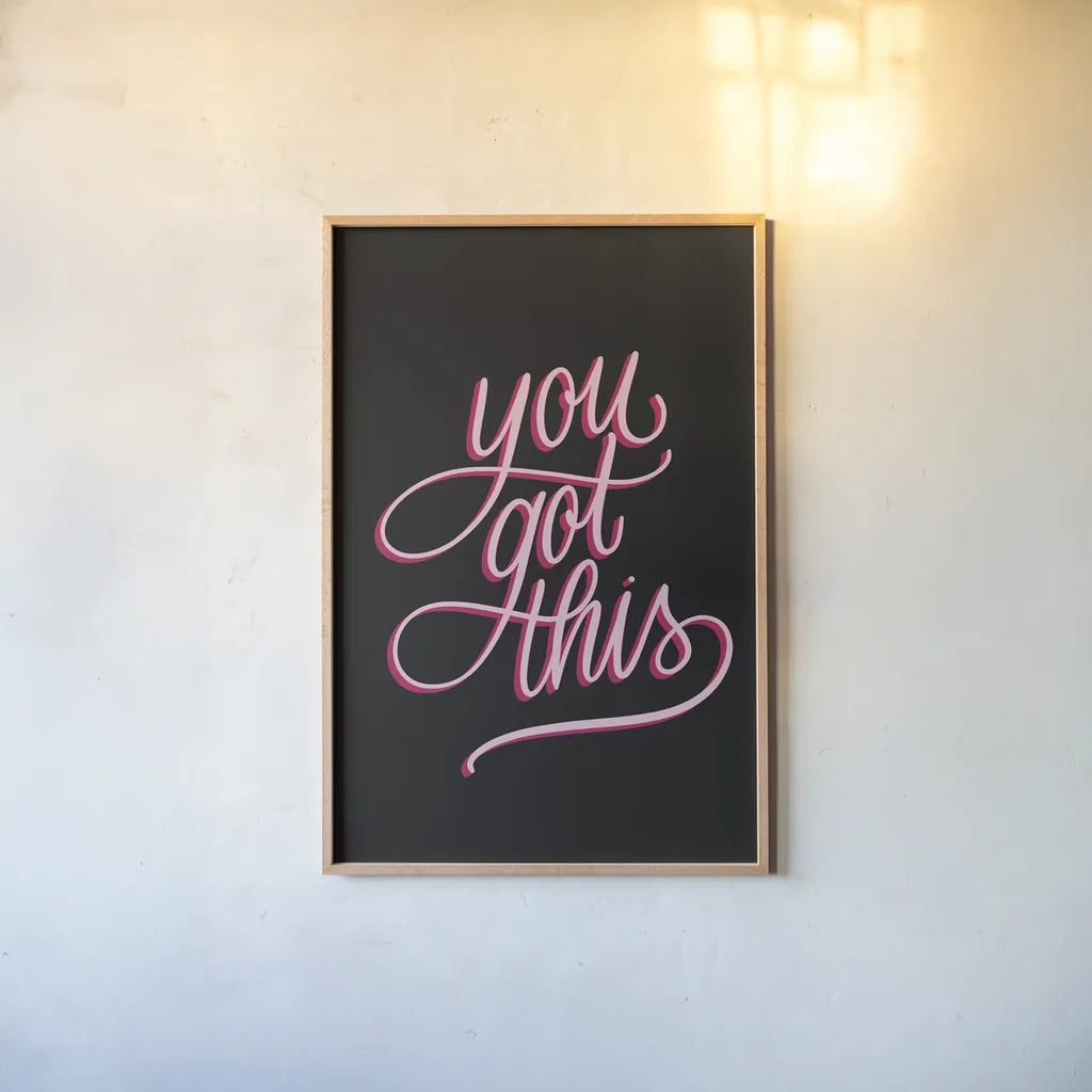 You Got This Black and Pink by Becky Thorns. shown as a paper print in a natural frame. Available as a archival giclee rolled canvas, fine art paper, or poster print. SKU 58415h.