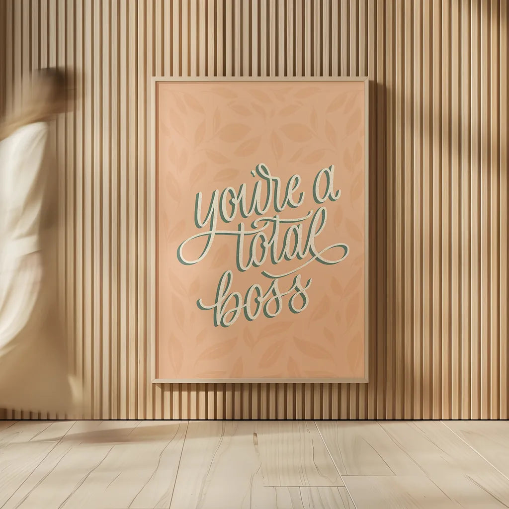 You're a Total Boss by Becky Thorns. shown as over sized large wall art. Available as an archival giclee rolled canvas, fine art paper, or poster print. SKU 52796h.