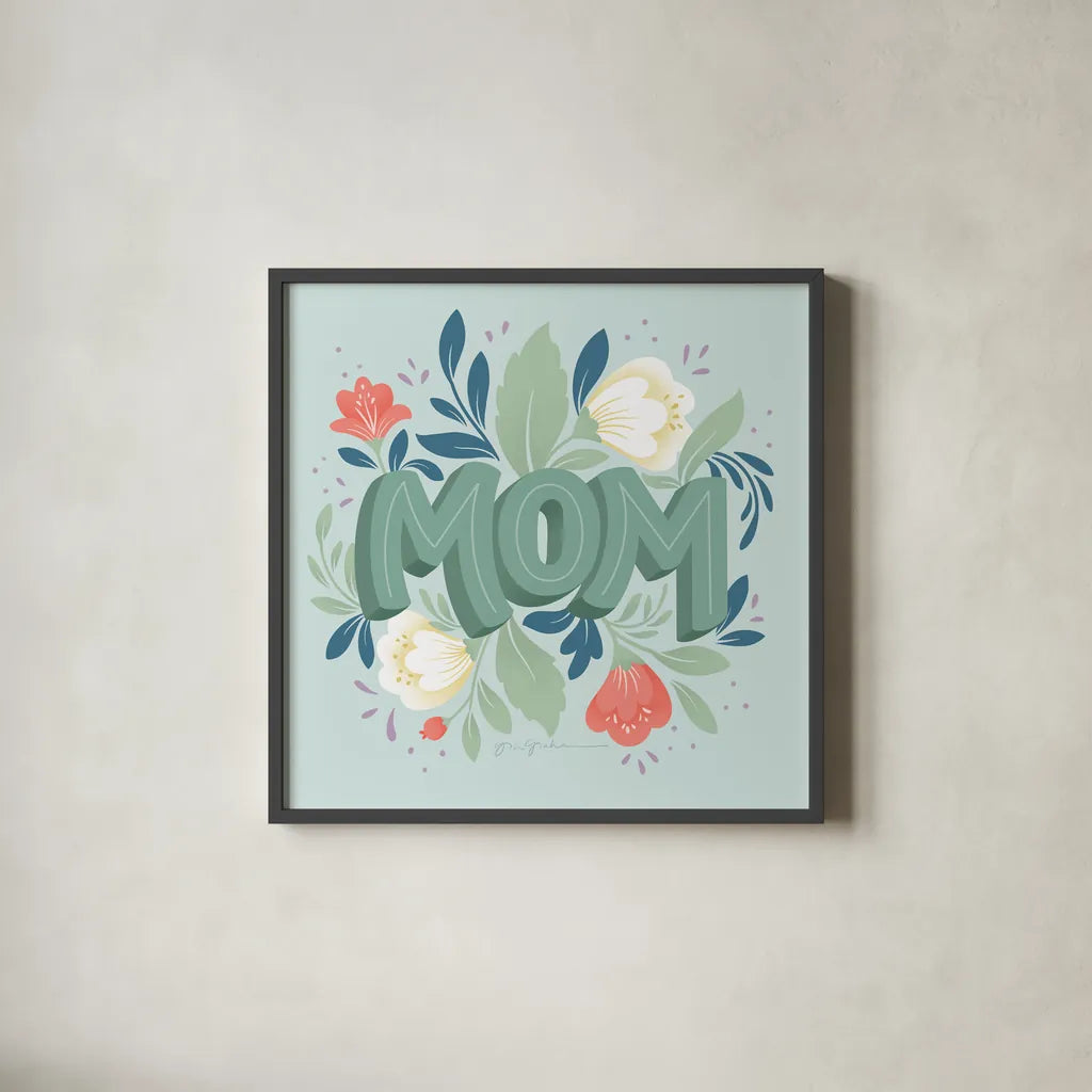 Mom by Gia Graham. Shown in a sleek black glass frame for a contemporary gallery look. Available as an archival giclee rolled canvas, fine art paper, or poster print. SKU 67312a.