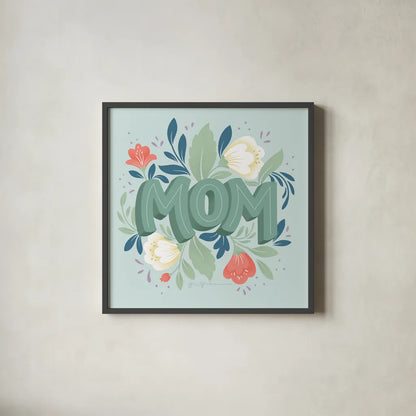 Mom by Gia Graham. Shown in a sleek black glass frame for a contemporary gallery look. Available as an archival giclee rolled canvas, fine art paper, or poster print. SKU 67312a.