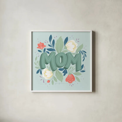 Mom by Gia Graham. Shown in a crisp white glass frame for a clean and minimalist style. Available as an archival giclee rolled canvas, fine art paper, or poster print. SKU 67312a.