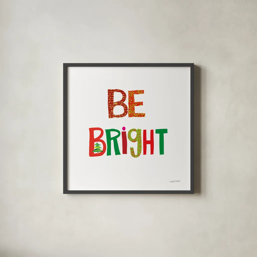 Be Bright by Cheryl Warrick. Shown in a sleek black glass frame for a contemporary gallery look. Available as an archival giclee rolled canvas, fine art paper, or poster print. SKU 79494a.