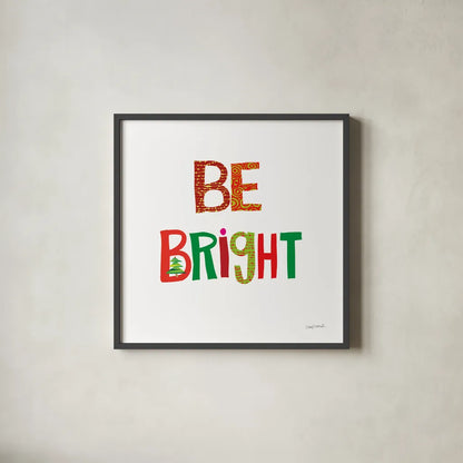 Be Bright by Cheryl Warrick. Shown in a sleek black glass frame for a contemporary gallery look. Available as an archival giclee rolled canvas, fine art paper, or poster print. SKU 79494a.