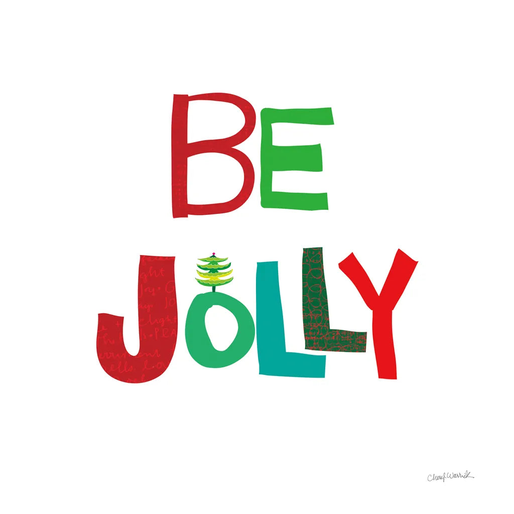 Be Jolly by Cheryl Warrick. SKU 79491a. Archival Giclee Fine art print for wall decor.