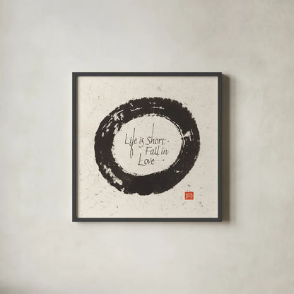 Life is Short by Chris Paschke. Shown in a sleek black glass frame for a contemporary gallery look. Available as an archival giclee rolled canvas, fine art paper, or poster print. SKU 1398a.